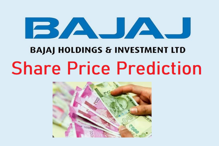 Bajaj Holding Share Price Prediction 2023, 2024, 2025, 2026, 2030, 2040, 2050 Bajaj Holding Share Price Prediction