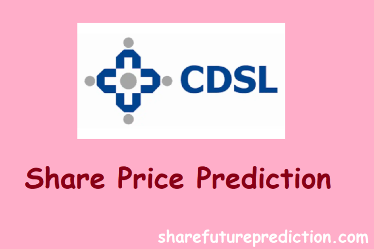CDSL Share Price Prediction 2023, 2024, 2025, 2030, 2040, 2050 CDSL Share Price Target Prediction